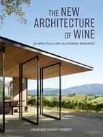   The New Architecture of Wine