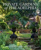   Private Gardens of Philadelphia