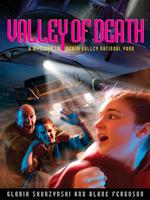 Mysteries in Our National Parks: Valley of Death