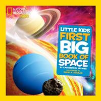   National Geographic Little Kids First Big Book of Space