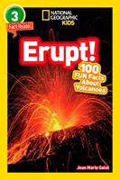 Erupt! (National Geographic Kids Readers, Level 3)
