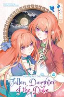   Formerly, the Fallen Daughter of the Duke, Volume 4
