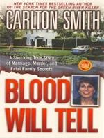   Blood Will Tell