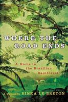   Where the Road Ends