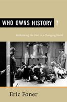   Who Owns History?
