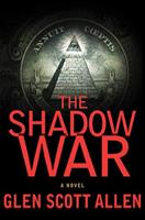   The Shadow War
