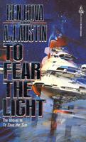   To Fear The Light