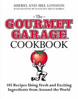 The Gourmet Garage Cookbook
