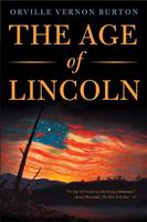   The Age of Lincoln
