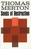   Seeds of Destruction