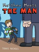  Matthew Meets the Man
