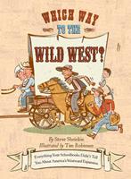   Which Way to the Wild West?