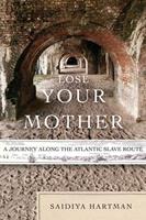   Lose Your Mother