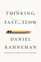   Thinking, Fast and Slow