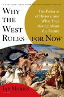   Why the West Rules—for Now