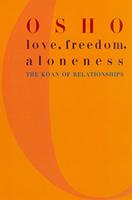   Love, Freedom, and Aloneness