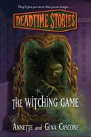   Deadtime Stories: The Witching Game