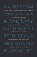 Six Tor.com Science Fiction & Fantasy Stories from the 2010 Locus Recommended Reading List