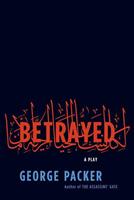   Betrayed