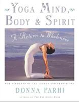   Yoga Mind, Body & Spirit