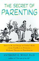   The Secret of Parenting