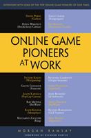   Online Game Pioneers at Work