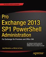   Pro Exchange 2013 SP1 PowerShell Administration