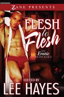   Flesh to Flesh