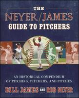   The Neyer/James Guide to Pitchers