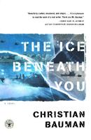   The Ice Beneath You