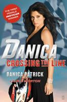   Danica: Crossing the Line