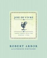   Joie de Vivre