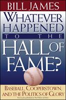   Whatever Happened to the Hall of Fame