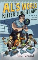  Killer Lunch Lady