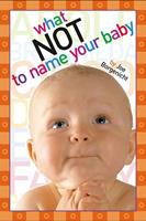   What Not to Name Your Baby