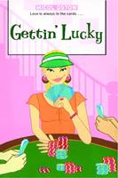   Gettin'Lucky
