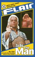   Ric Flair: To Be the Man