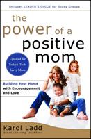   Power of a Positive Mom