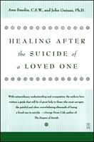   Healing After the Suicide of a Loved One