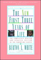   New First Three Years of Life