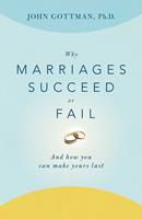 Why Marriages Succeed or Fail
