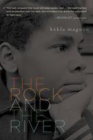   The Rock and the River