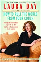   How to Rule the World from Your Couch