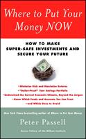   Where to Put Your Money NOW