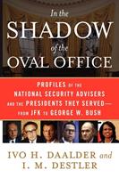   In the Shadow of the Oval Office