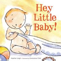   Hey Little Baby!