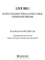   Live Big!