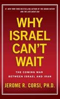   Why Israel Can't Wait
