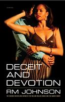   Deceit and Devotion