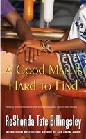   A Good Man Is Hard to Find